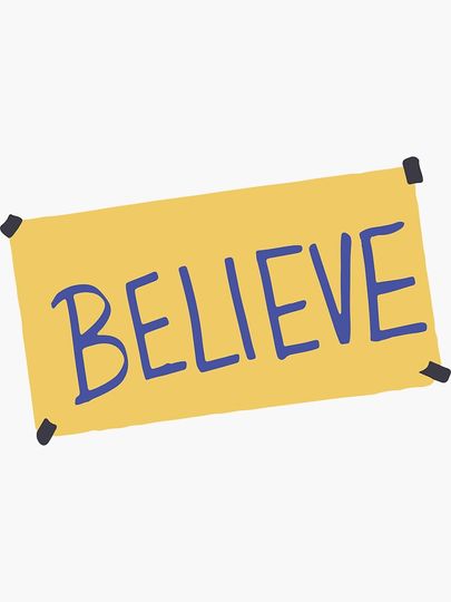 believe-ted Sticker
