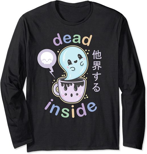 Pastel Goth Dead Inside Coffee Ghost Creepy Cute Kawaii Gift Long Sleeve
