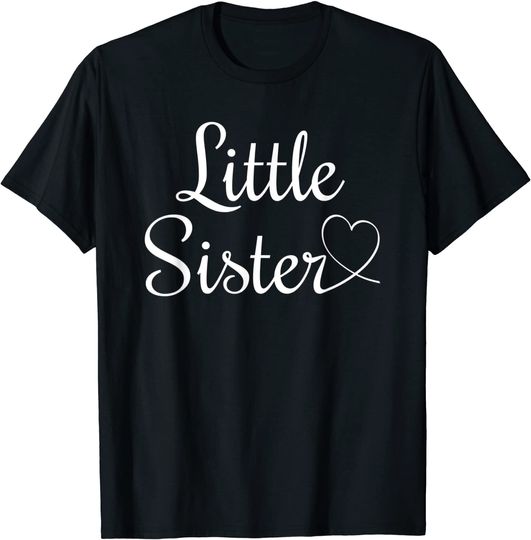 Hi Sisters T Shirt Little Sister