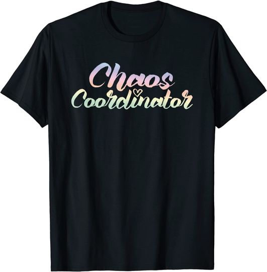 Chaos Coordinator T-Shirt