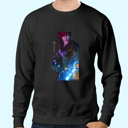 Arcane Vi League Of Legend Sweatshirts