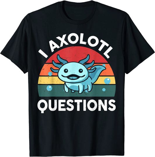 Kids I Axolotl Questions Cute Axolotl T-Shirt
