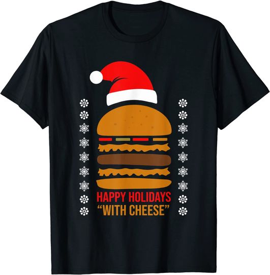 Happy Holidays with Cheese Xmas Cheeseburger Hamburger T-Shirt
