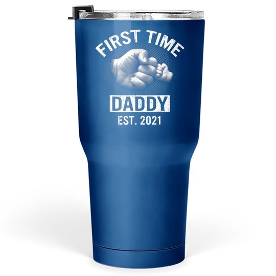 Tumbler 30 Oz First Time Daddy Est 2021