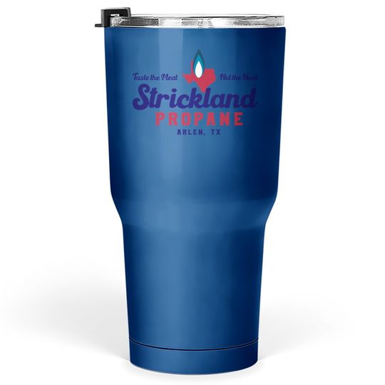 King Of The Hill Strickland Propane  tumbler 30 Oz