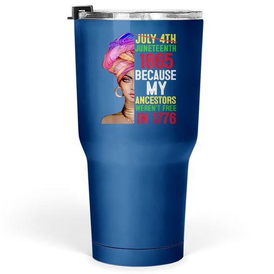 Juneteenth Queen Melanin African American Tumbler 30 Oz