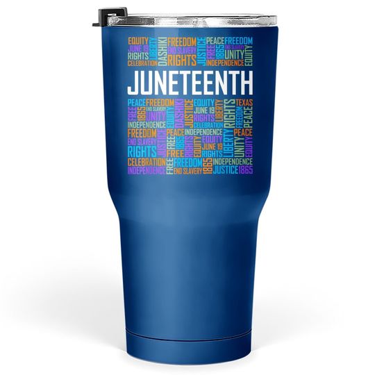 Juneteenth Words Black History Afro American African Freedom Tumbler 30 Oz