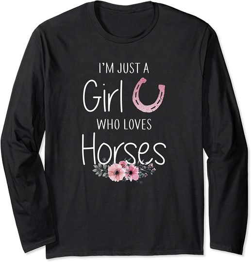Horse Women Long Sleeve Just A Girl Who Loves Horses