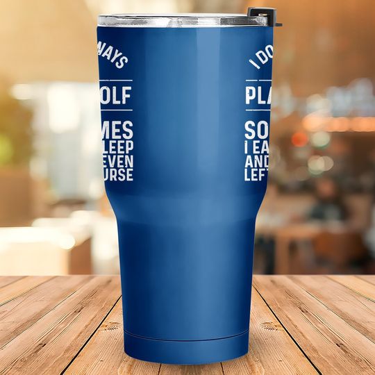 Golf Gifts For Golfer Funny Golfing Lovers Accessories Tumbler 30 Oz