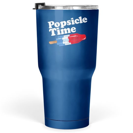 Summer Popsicle Time Funny Bomb Retro 80s Pop Vacation Gift Tumbler 30 Oz