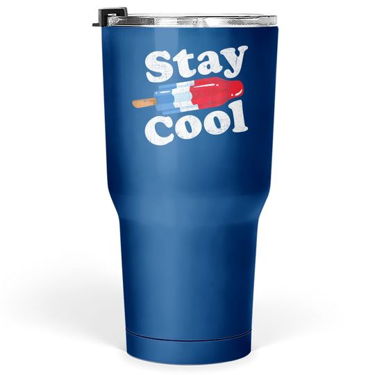 Summer Popsicle Stay Cool Funny Bomb Retro 80s Pop Gift Tumbler 30 Oz