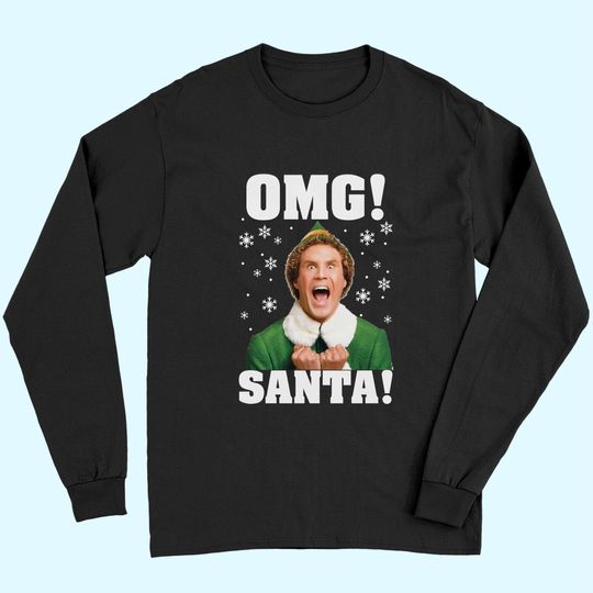 OMG Santa Buddy Elf Christmas Long Sleeves