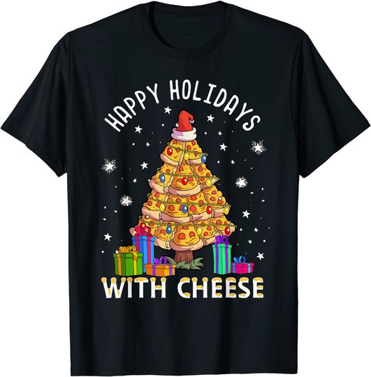 Happy Holidays With Cheese Shirt Pizza Christmas Tree T-Shirt