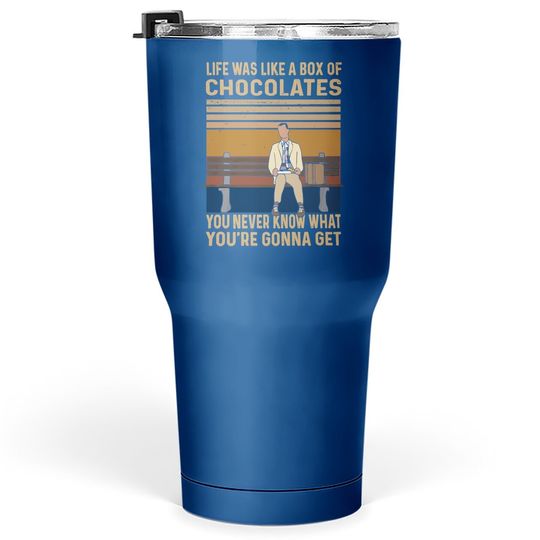 Forrest Gump Life Was Like A Box Of Chocolates Tumbler 30 Oz
