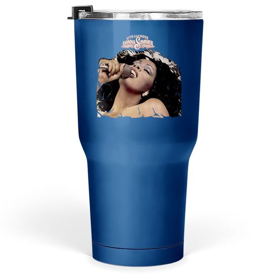 Donna Summer Live And More Casual Music Theme Classic Short Sleeve Tumbler 30 Oz