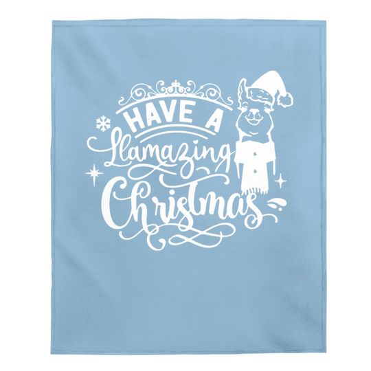 Have A Llamazing Christmas Design Baby Blankets