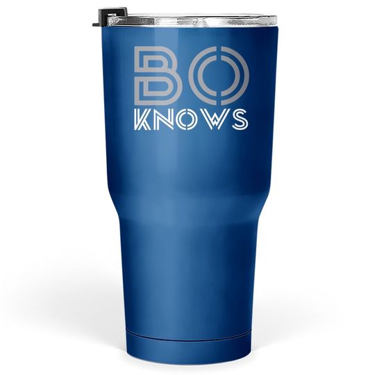 Bo Knows Tumbler 30 Oz Bo Knows Tumbler 30 Oz