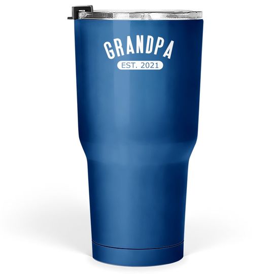 Grandpa Est. 2021 New Grandfather Matching Grandparents Tumbler 30 Oz