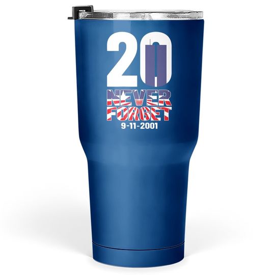 Patriot Day Tumbler 30 Oz