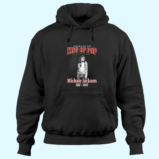 Tribute To King Of Pop Michael Jackson Hoodies