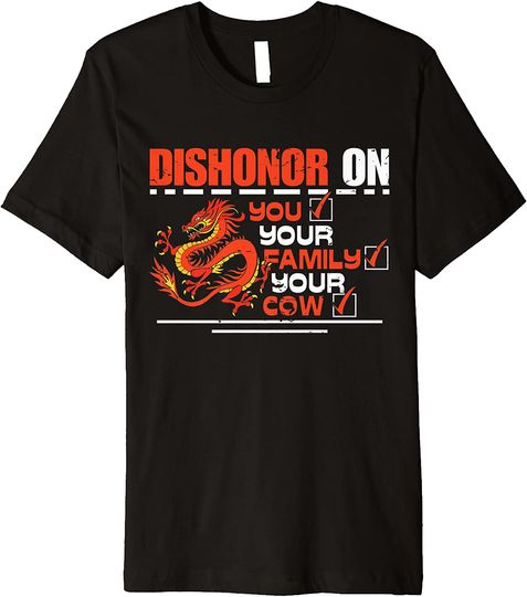 Mens Funny Dishonor On You Your Family Your Cow Student Premium T-Shirt