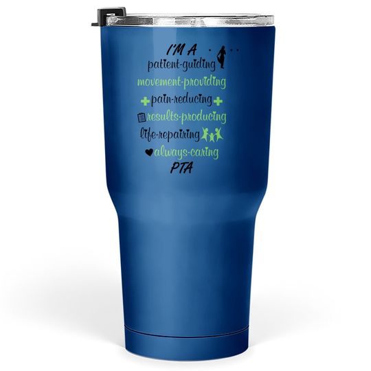 Physical Therapist Assistant Tumbler 30 Oz
