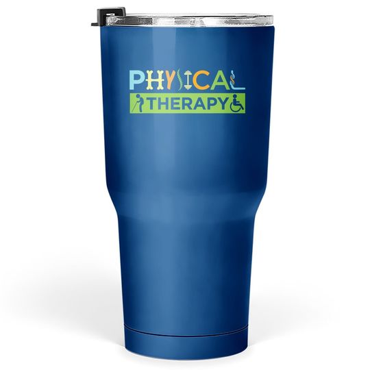 Pt Physical Therapy Gift Therapist Month Tumbler 30 Oz