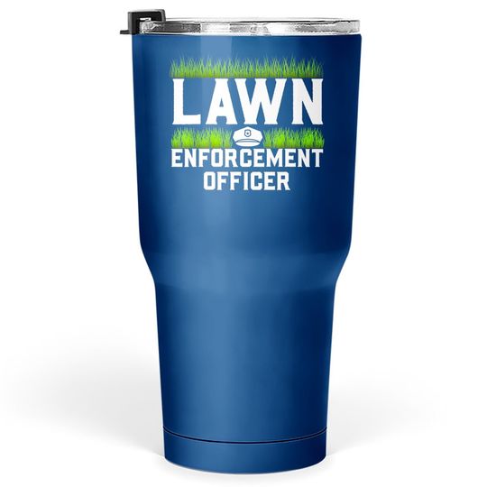 Landscaping Lawn Enforcement Officer For Landscaper Mower Tumbler 30 Oz