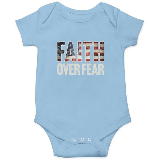 Faith Over Fear Christian Flag Patriotic Religious Gift Baby Bodysuit