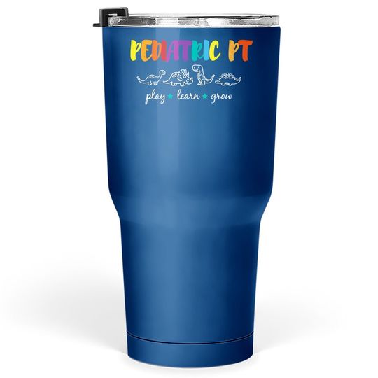 Rainbow Pediatric Pt Physical Therapist Tumbler 30 Oz