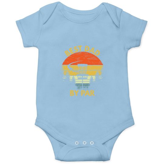 Vintage Best Dad By Par Disc Golf Gift Fathers Day Gift Baby Bodysuit