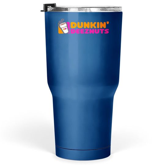 Dunkin Deez Nuts Tumbler 30 Oz
