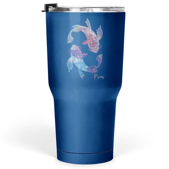 Pisces Zodiac Sign Tumbler 30 Oz