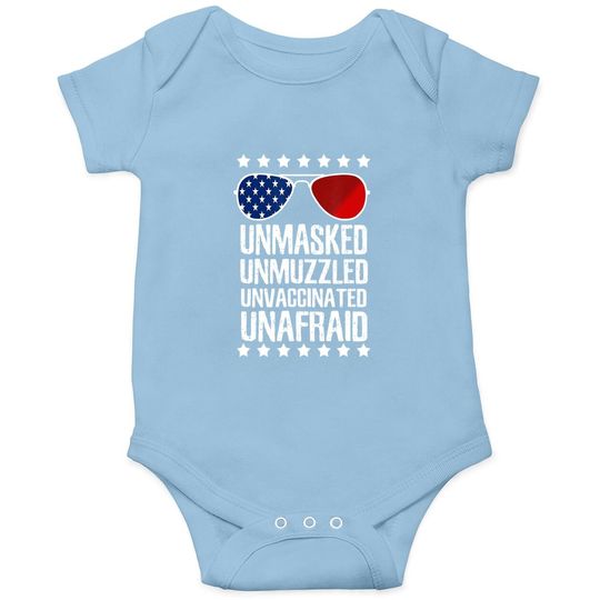 Us Flag Sunglass Unmasked Unmuzzled Unvaccinated Unafraid Baby Bodysuit