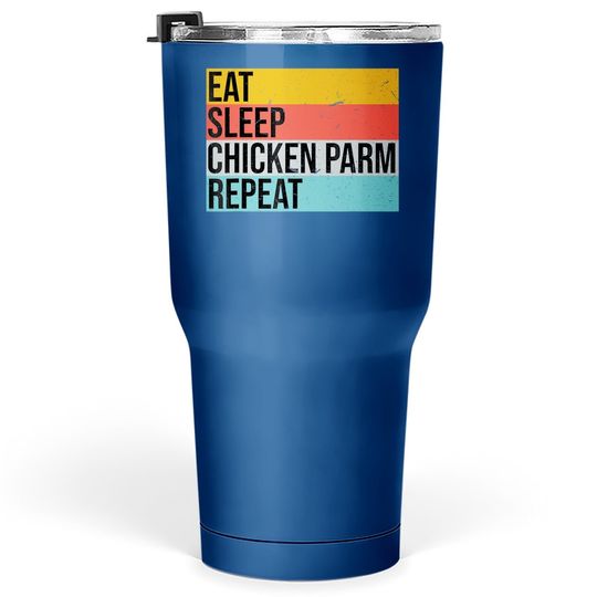 Italian Foodie Parmesan Design For Chicken Parm Lovers Tumbler 30 Oz