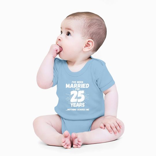Couples Married 25 Years - Funny 25th Wedding Anniversary Baby Bodysuit