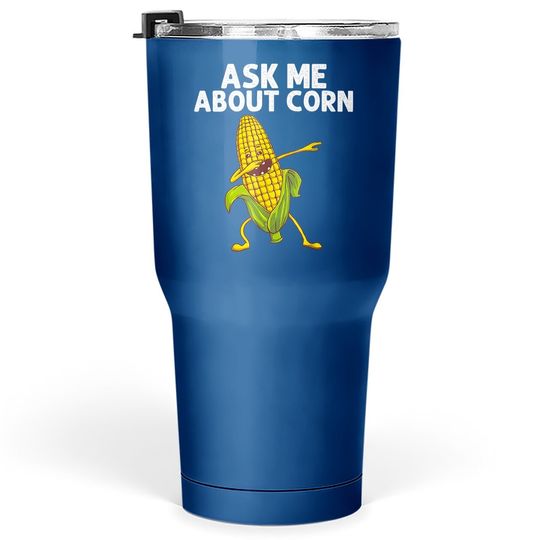 Corn Gift For Corn On The Cob Costume Farmer Tumbler 30 Oz