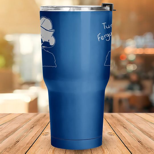 Turd Ferguson Tumbler 30 Oz