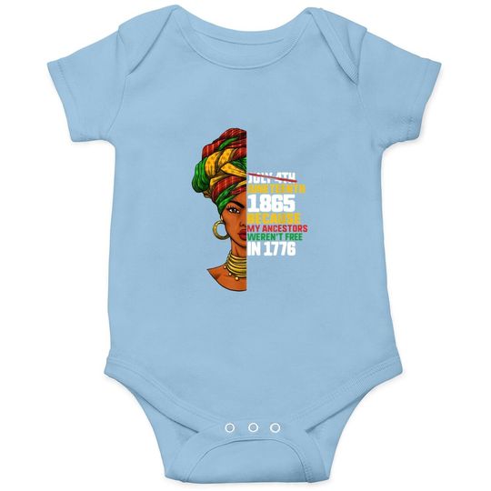 Juneteenth Day Ancestors Free 1776 July 4th Black African11 Baby Bodysuit