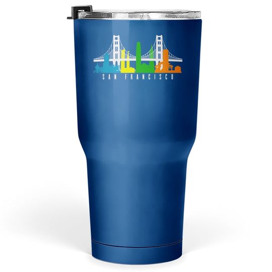 San Francisco Golden Gate San Francisco California Golden Gate Bridge City Gift Tumbler 30 Oz