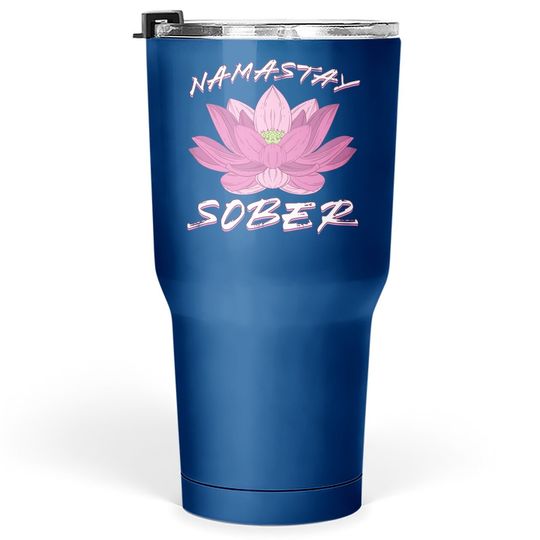 Normalize Sobriety 12 Aa Na Living Recovering Namastay Sober Tumbler 30 Oz