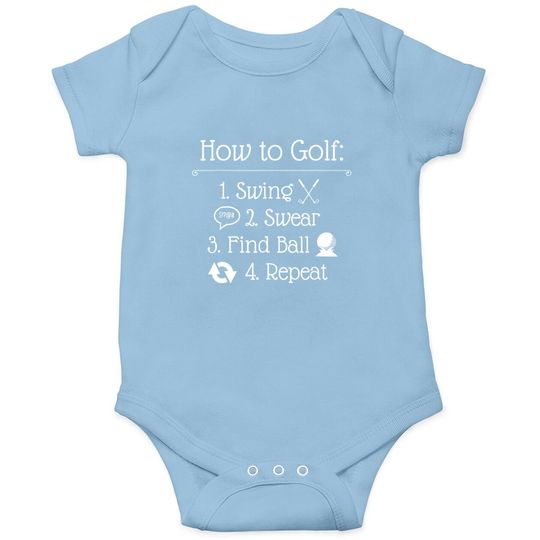 Funny Golf Sayings Baby Bodysuit | Funny Golfing Baby Bodysuit, How To Golf