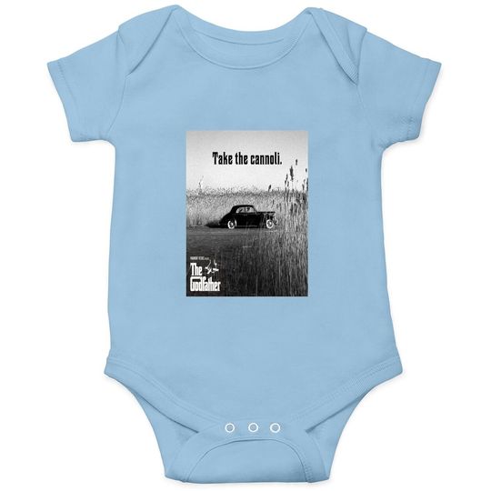 The Godfather Clemenza Take The Cannoli Baby Bodysuit