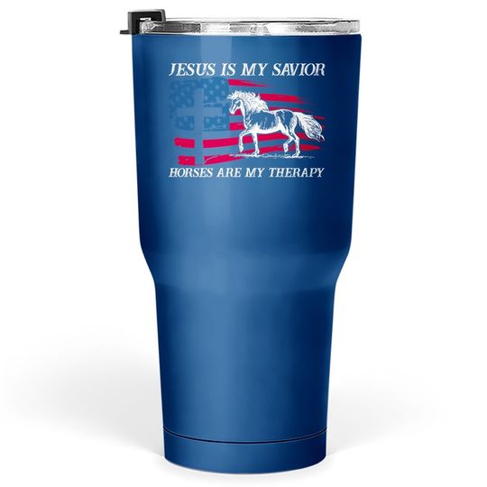 Horses Are My Therapy Classic Tumbler 30 Oz