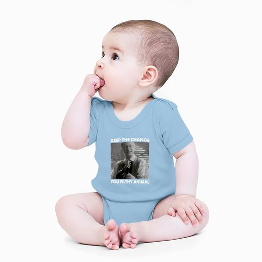 Home Alone Keep The Change You Filthy Animal Baby Bodysuit