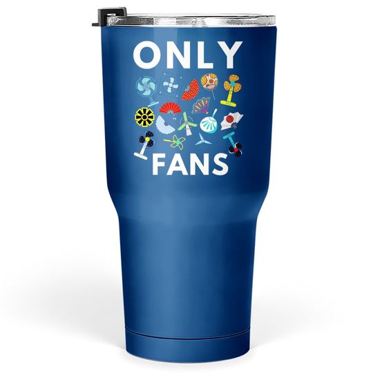 Only Fans Tumbler 30 Oz