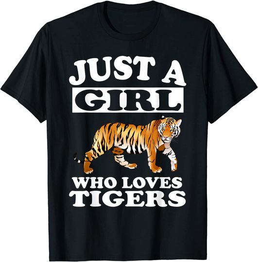 Tiger Print T-Shirt Just A Girl Who Loves Tigers