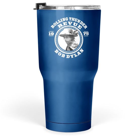 Bob Dylan Revue Tumbler 30 Oz