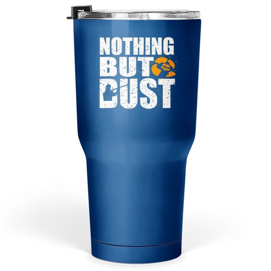 Discover Nothing But Dust Skeet Shooting Tumbler 30 Oz