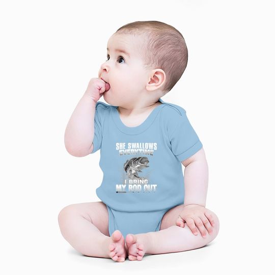 Funny Fishing Gift For Cool Gag She Swallows Everytime Baby Bodysuit